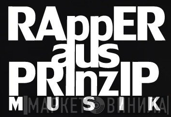 Rapper Aus Prinzip Musik - Винил CD и Кассеты лейбла Rapper Aus Prinzip Musik на сайте МаркетВинила