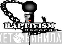 Raptivism - Винил CD и Кассеты лейбла Raptivism на сайте МаркетВинила