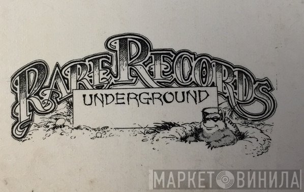 Rare Records Underground - Винил CD и Кассеты лейбла Rare Records Underground на сайте МаркетВинила
