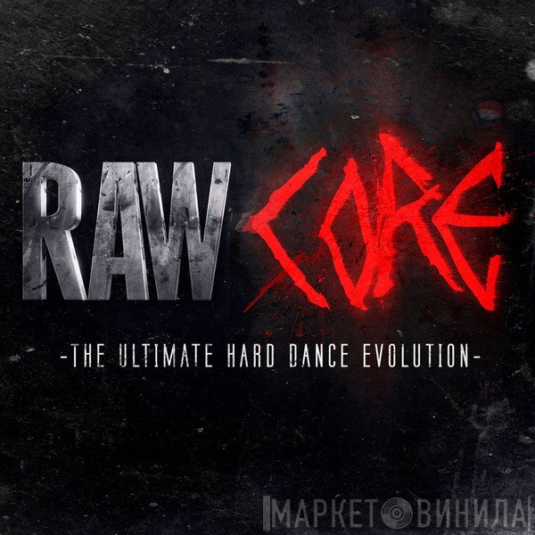 RawCore - Винил CD и Кассеты лейбла RawCore на сайте МаркетВинила