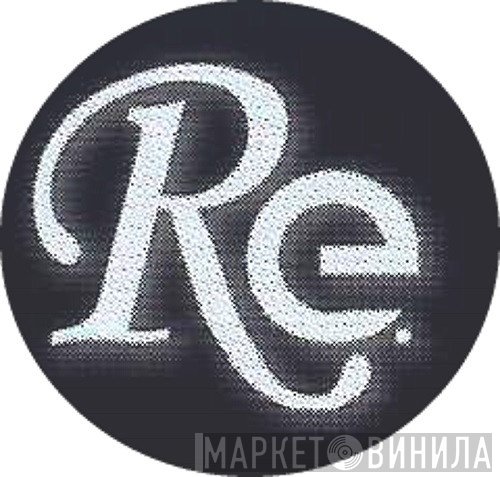 Re Records - Винил CD и Кассеты лейбла Re Records на сайте МаркетВинила