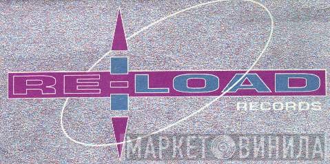Re-load Records - Винил CD и Кассеты лейбла Re-load Records на сайте МаркетВинила