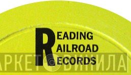 Reading Railroad Records - Винил CD и Кассеты лейбла Reading Railroad Records на сайте МаркетВинила