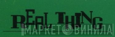 Real Thing  - Винил CD и Кассеты лейбла Real Thing (2) на сайте МаркетВинила