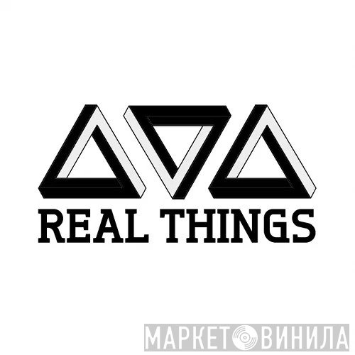 Real Things - Винил CD и Кассеты лейбла Real Things на сайте МаркетВинила