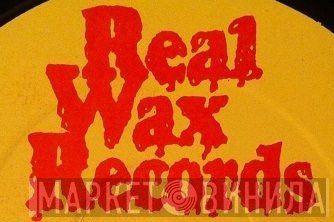 Real Wax Records - Винил CD и Кассеты лейбла Real Wax Records на сайте МаркетВинила