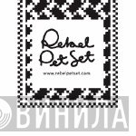Rebel Pet Set - Винил CD и Кассеты лейбла Rebel Pet Set на сайте МаркетВинила