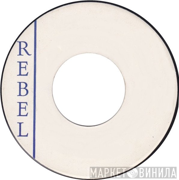 Rebel  - Винил CD и Кассеты лейбла Rebel (13) на сайте МаркетВинила