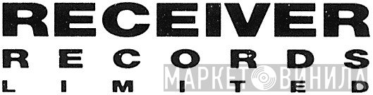 Receiver Records Limited - Винил CD и Кассеты лейбла Receiver Records Limited на сайте МаркетВинила
