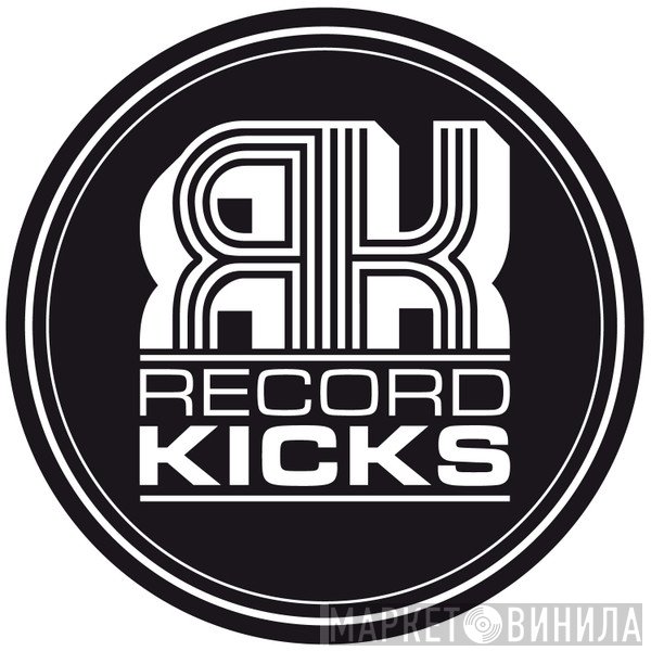 Record Kicks - Винил CD и Кассеты лейбла Record Kicks на сайте МаркетВинила