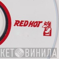 Red Hot  - Винил CD и Кассеты лейбла Red Hot (4) на сайте МаркетВинила