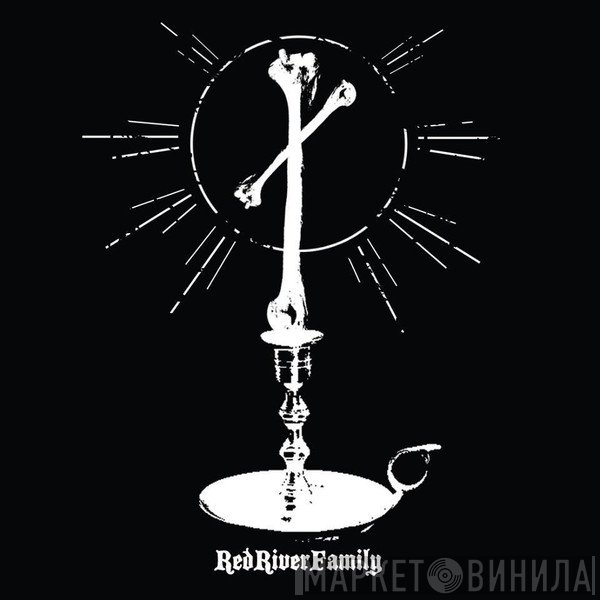 Red River Family - Винил CD и Кассеты лейбла Red River Family на сайте МаркетВинила