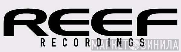 Reef Recordings - Винил CD и Кассеты лейбла Reef Recordings на сайте МаркетВинила