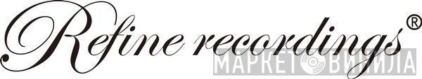 Refine Recordings - Винил CD и Кассеты лейбла Refine Recordings на сайте МаркетВинила