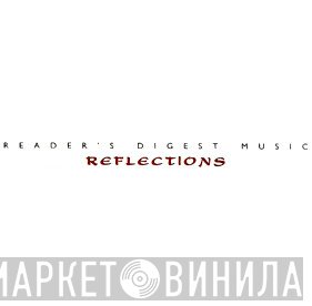Reflections  - Винил CD и Кассеты лейбла Reflections (4) на сайте МаркетВинила
