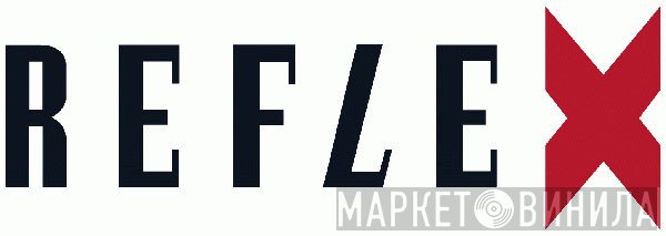 Reflex Records  - Винил CD и Кассеты лейбла Reflex Records (3) на сайте МаркетВинила