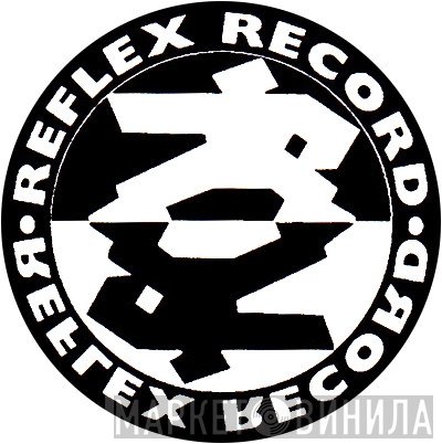 Reflex Records - Винил CD и Кассеты лейбла Reflex Records на сайте МаркетВинила
