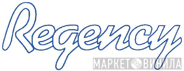 Regency  - Винил CD и Кассеты лейбла Regency (3) на сайте МаркетВинила