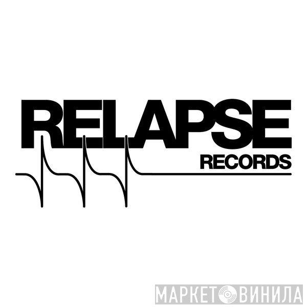 Relapse Records - Винил CD и Кассеты лейбла Relapse Records на сайте МаркетВинила