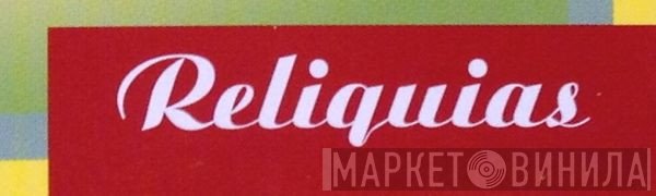 Reliquias - Винил CD и Кассеты лейбла Reliquias на сайте МаркетВинила
