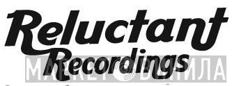 Reluctant Recordings - Винил CD и Кассеты лейбла Reluctant Recordings на сайте МаркетВинила