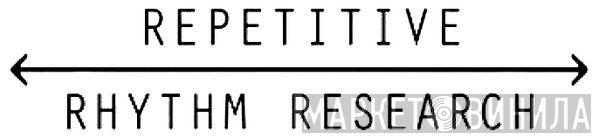 Repetitive Rhythm Research - Винил CD и Кассеты лейбла Repetitive Rhythm Research на сайте МаркетВинила