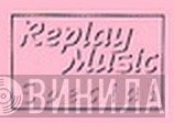 Replay Music Special - Винил CD и Кассеты лейбла Replay Music Special на сайте МаркетВинила