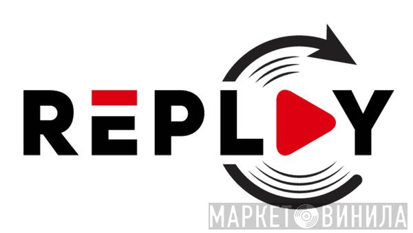 Replay  - Винил CD и Кассеты лейбла Replay (14) на сайте МаркетВинила