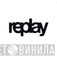 Replay  - Винил CD и Кассеты лейбла Replay (4) на сайте МаркетВинила