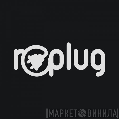 Replug - Винил CD и Кассеты лейбла Replug на сайте МаркетВинила