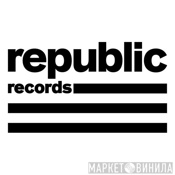 Republic Records - Винил CD и Кассеты лейбла Republic Records на сайте МаркетВинила