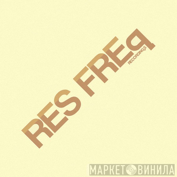 Res Freq Recordings - Винил CD и Кассеты лейбла Res Freq Recordings на сайте МаркетВинила