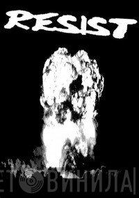 Resist Label & Distro - Винил CD и Кассеты лейбла Resist Label & Distro на сайте МаркетВинила
