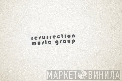 Resurrection Music Group - Винил CD и Кассеты лейбла Resurrection Music Group на сайте МаркетВинила