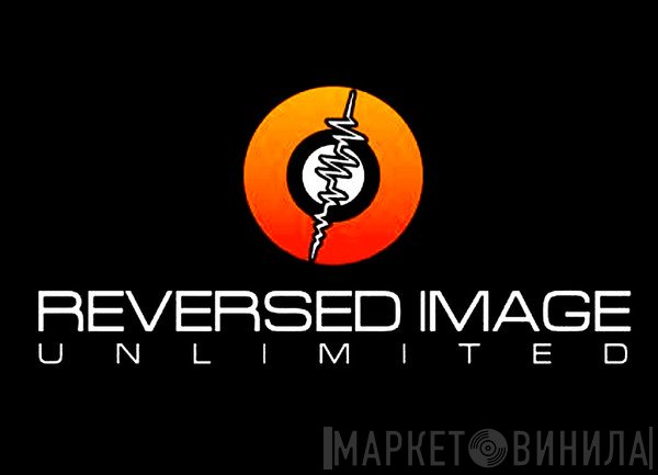 Reversed Image Unlimited - Винил CD и Кассеты лейбла Reversed Image Unlimited на сайте МаркетВинила