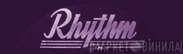 Rhythm - Винил CD и Кассеты лейбла Rhythm на сайте МаркетВинила