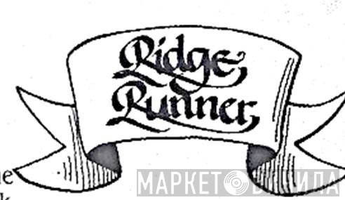 Ridge Runner - Винил CD и Кассеты лейбла Ridge Runner на сайте МаркетВинила