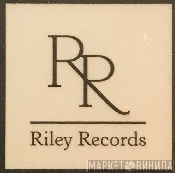 Riley Records  - Винил CD и Кассеты лейбла Riley Records (4) на сайте МаркетВинила