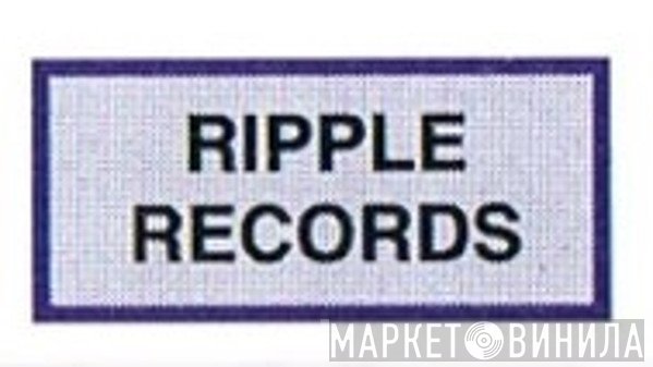 Ripple Records - Винил CD и Кассеты лейбла Ripple Records на сайте МаркетВинила