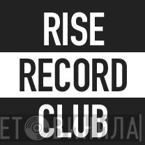 Rise Record Club - Винил CD и Кассеты лейбла Rise Record Club на сайте МаркетВинила