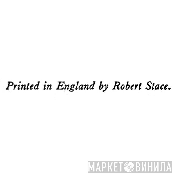 Robert Stace - Винил CD и Кассеты лейбла Robert Stace на сайте МаркетВинила