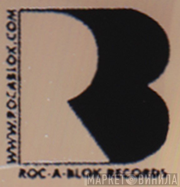 Roc-A-Blok Records - Винил CD и Кассеты лейбла Roc-A-Blok Records на сайте МаркетВинила