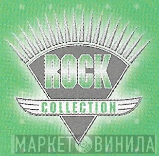 Rock Collection  - Винил CD и Кассеты лейбла Rock Collection (9) на сайте МаркетВинила