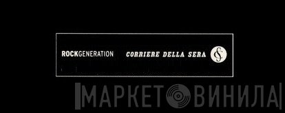 Rock Generation  - Винил CD и Кассеты лейбла Rock Generation (3) на сайте МаркетВинила