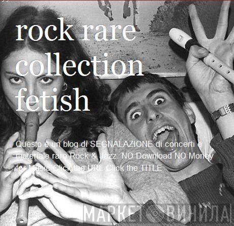 Rock Rare Collection Fetish - Винил CD и Кассеты лейбла Rock Rare Collection Fetish на сайте МаркетВинила