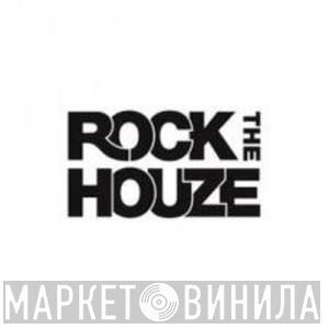 Rock The Houze - Винил CD и Кассеты лейбла Rock The Houze на сайте МаркетВинила