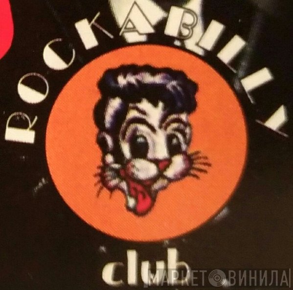Rockabilly Club - Винил CD и Кассеты лейбла Rockabilly Club на сайте МаркетВинила