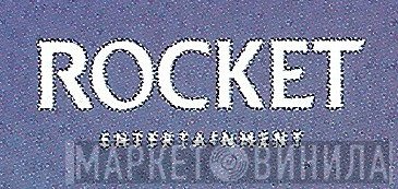 Rocket Entertainment - Винил CD и Кассеты лейбла Rocket Entertainment на сайте МаркетВинила
