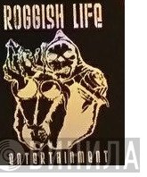 Roggish Life Entertainment - Винил CD и Кассеты лейбла Roggish Life Entertainment на сайте МаркетВинила