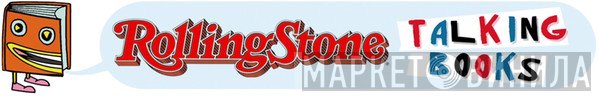 Rolling Stone Talking Books - Винил CD и Кассеты лейбла Rolling Stone Talking Books на сайте МаркетВинила
